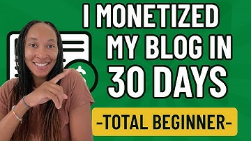 I Monetized My Blog in 30 Days as a Total Beginner! Here