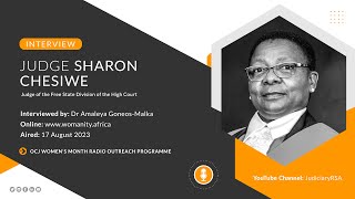 Judge Sharon Chesiwe - Free State Division of the High Court | Womanity -Women in Unity Interview.