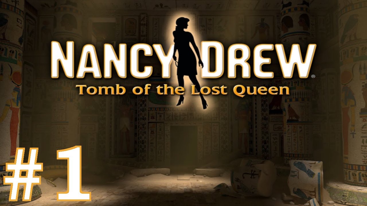 Nancy Drew Tomb Of The Lost Queen Walkthrough Part 1 YouTube nancy-drew-tomb-of-the-lost-queen-walkthrough-part-1-youtube