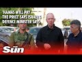 Israel&#39;s defence minister says &#39;Hamas will pay the price&#39; for its attack