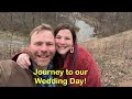 Journey to our Wedding Day!