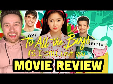 TO ALL THE BOYS 2: P.S. I Still Love You | Netflix Review