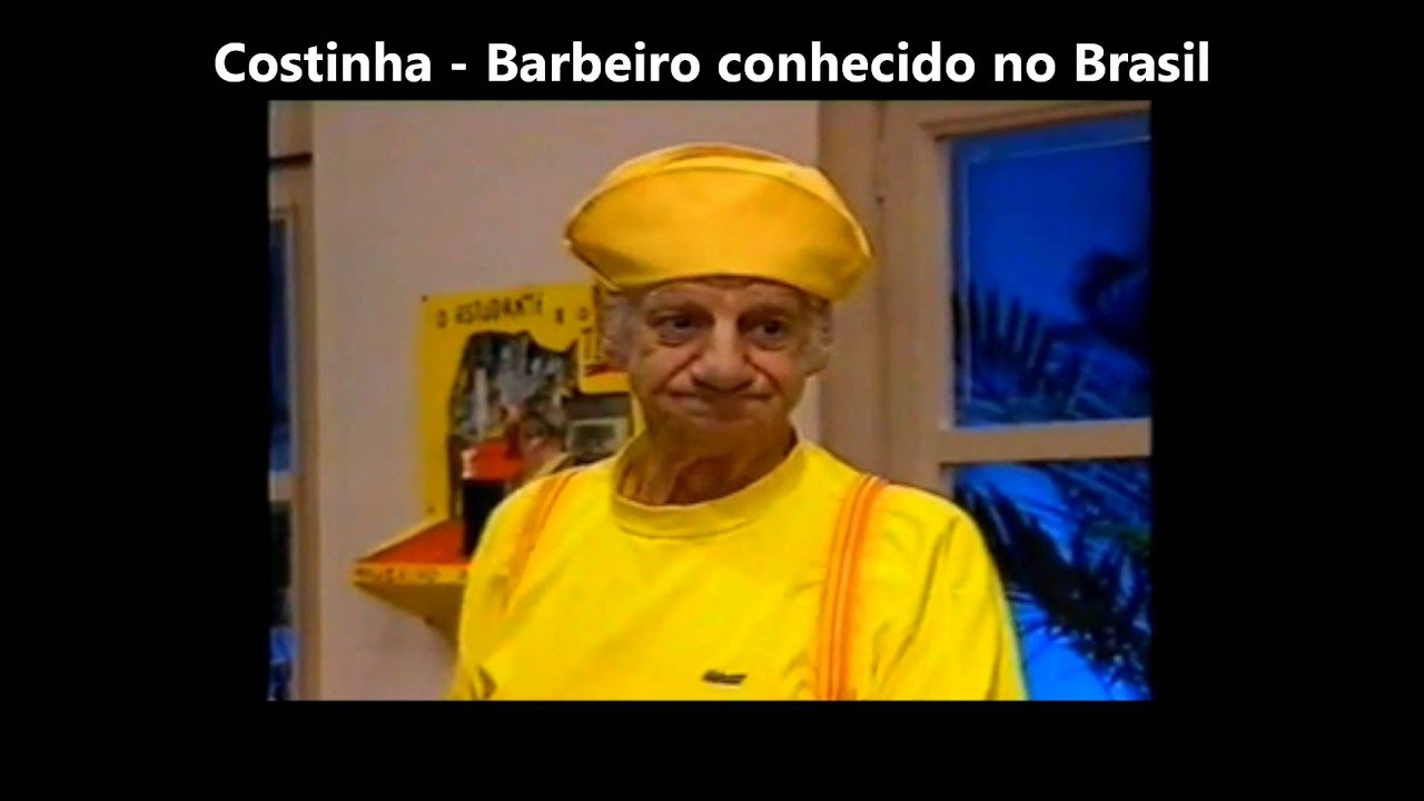 Costinha Portugues barbeiro conhecido no Brasil YouTube