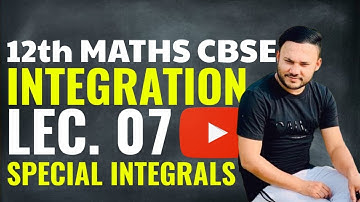 Integration L-7 | Class 12 || Ex 7.4 Q1 TO Q25 || Term 2 | NCERT CBSE 2022 | Special Integrals