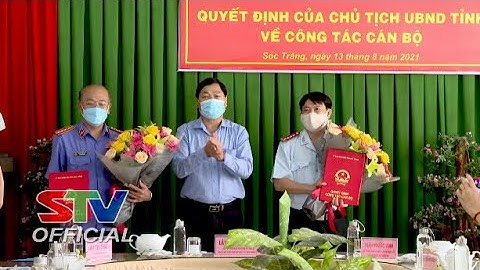 STV -Lễ công bố QĐ của Chủ tịch UBND tỉnh Sóc Trăng về công tác cán bộ tại Thanh tra tỉnh I Tin tức