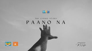 Dear iFM | PAANO NA - The Lennie Story