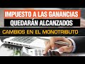 Ley Bases y Paquete fiscal: ¿Qué tenés que saber sobre los cambios en Monotributo y Ganancias?