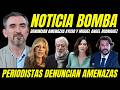 BOMBAZO "PERIODISTAS DENUNCIAN AMENAZAS DE AYUSO Y MIGUEL ÁNGEL RODRÍGUEZ A LA PRENSA"