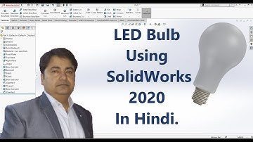 LED Bulb Using SolidWorks 2020 In Hindi.