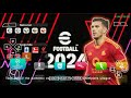 eFOOTBALL PES 2024 PPSSPP 💯% OFFLINE REAL FACES 4K GRAPHICS UPDATE KITS 2024 &amp; LATEST TRANSFERS 2024