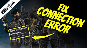 How to Fix Connection Error Rainbow Six Siege PC