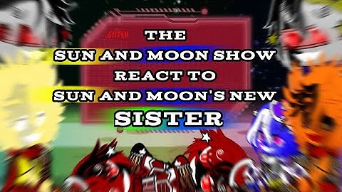 The SUN AND MOON SHOW react to SUN AND MOON