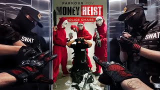 Parkour MONEY HEIST vs POLICE CHASE In REAL LIFE Ver2.3| Epic Live Action POV