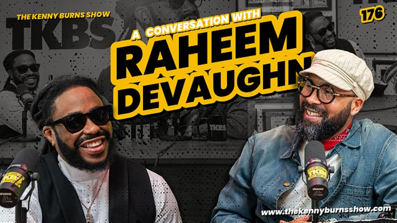 The Kenny Burns Show | EP. 176: A Conversation with Raheem DeVaughn