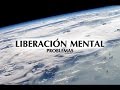 Liberación mental: Cap.2 PROBLEMAS (documental completo)