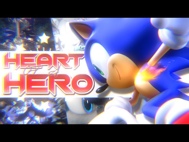 Heart of A Hero - Sonic's 29th Anniversary [Full MEP] class=