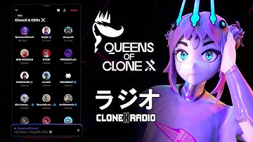 "Queens of CloneX" Twitter Spaces w/ CloneX Radio