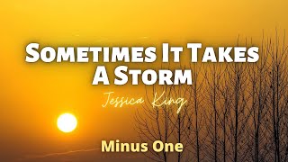 Celebrity Sometimes It Takes A Storm || Jessica King | Minus One | Instrumental | Accompaniment | Karaoke Profile