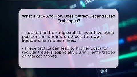 What Is MEV And How Does It Affect Decentralized Exchanges? - CryptoBasics360.com