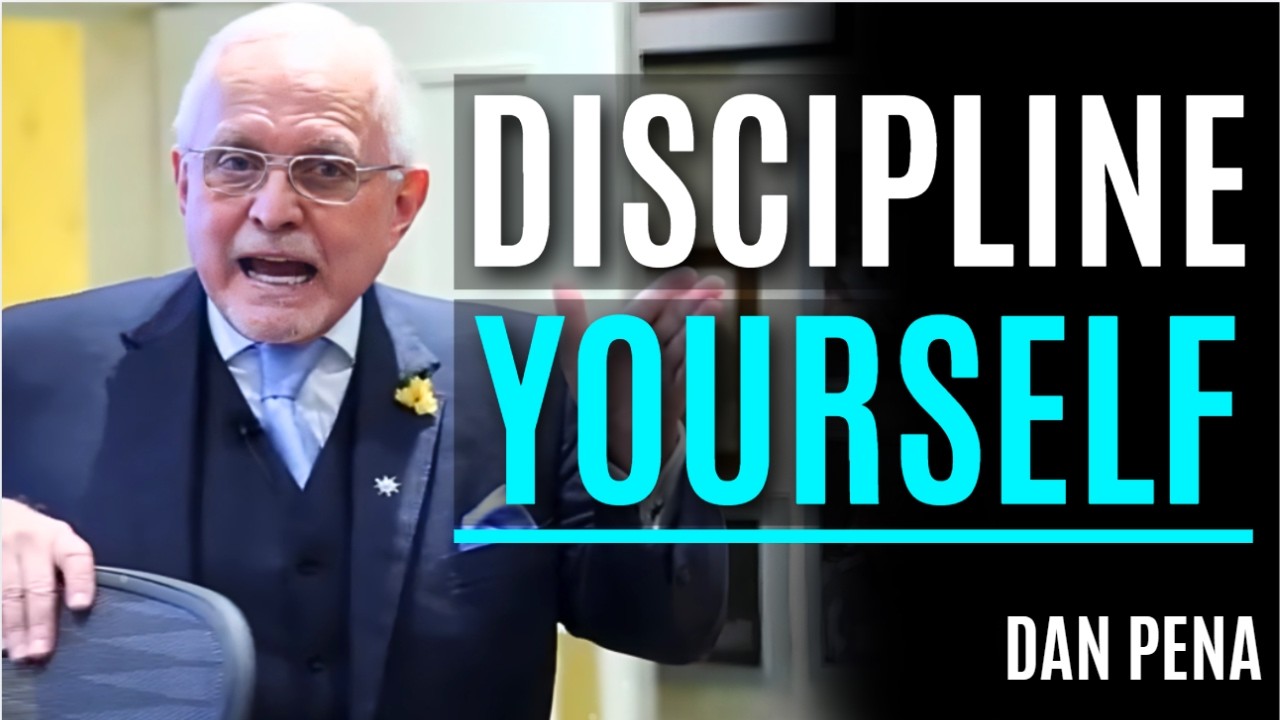 DISCIPLINE YOURSELF - DAN PENA MOTIVATION