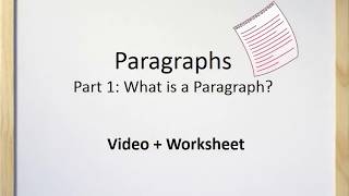 Paragraphs (Part I)  What is a Paragraph