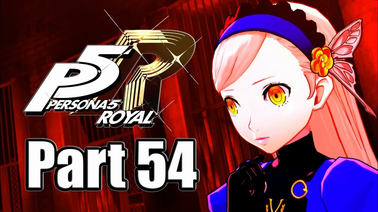 PERSONA 5 ROYAL Gameplay Walkthrough Part 54 - Preparing for the Holy ...