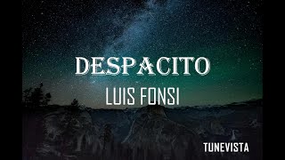 Despacito - Luis Fonsi