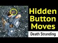 Hidden Button Moves in Death Stranding: Noobs, Beginners, and Pros