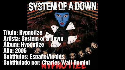 System of a Down - Hypnotize (Subtitulado en español/inglés)