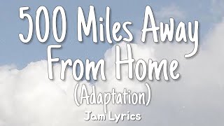 500 Miles Away From Home (Adaptation) - Bro. Eli Soriano ✓Lyrics✓