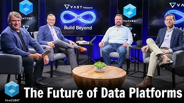 The Future of Data Platforms | VAST presents: Build Beyond