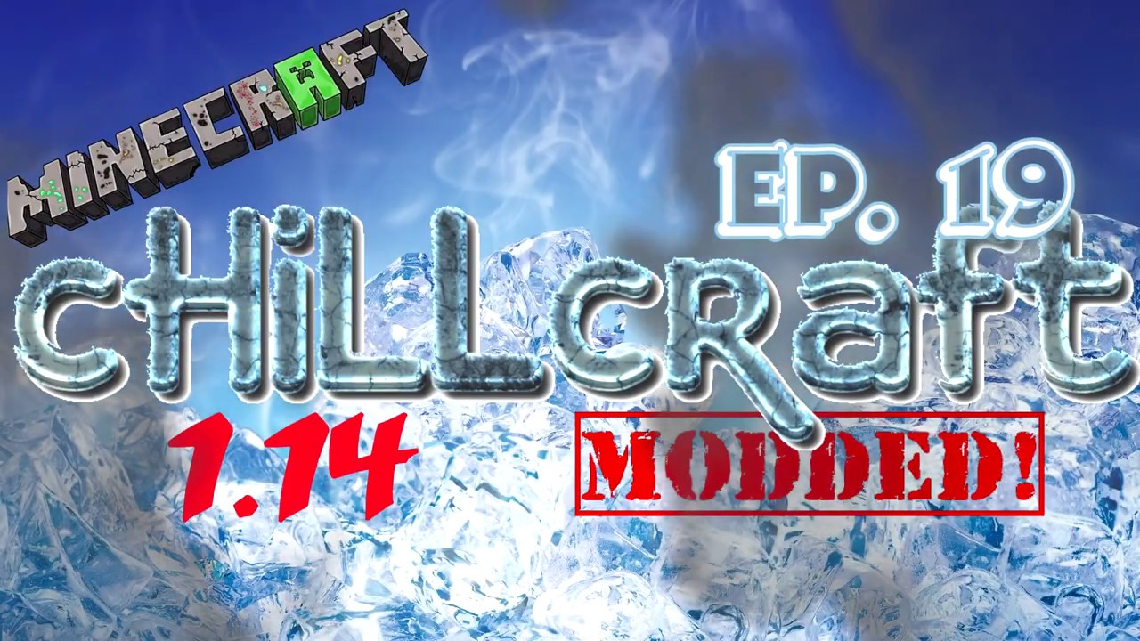 Minecraft cHiLLcraft Server Ep. 20 "Bridge done!" 1.14 Modded ...