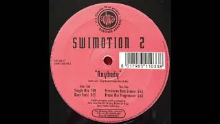 Swimotion 2 – Anybody (Temple Mix)  [1996]