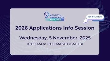 MedTech Innovator APAC 2026 Info Session #1