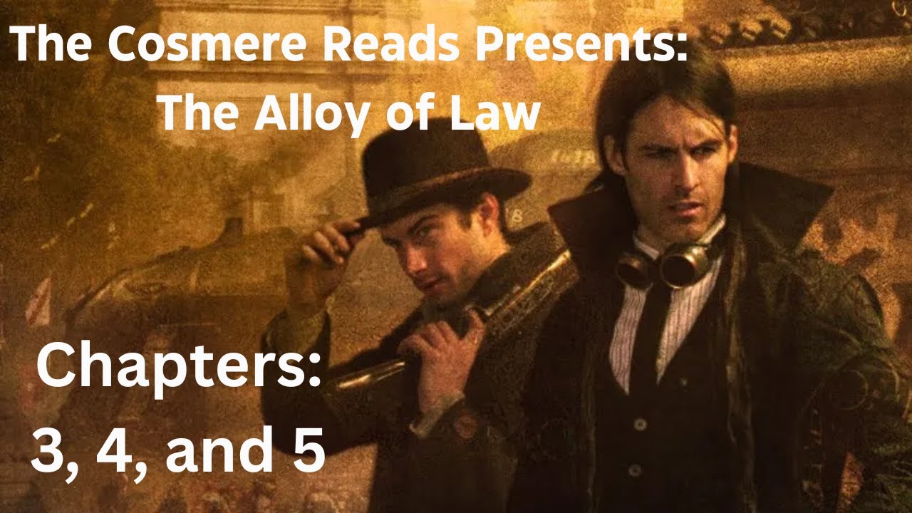 The Alloy of Law: Chapters 3, 4, and 5 (Season 5, Episode 2)