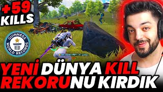 +59 KILLS !! MODUN YENİ DÜNYA KILL REKORUNU KIRDIK !! PUBG Mobile