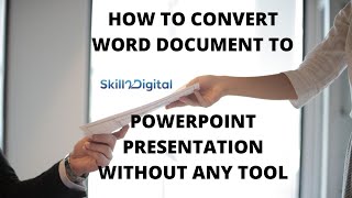 How to convert word document to powerpoint presentation without any tool