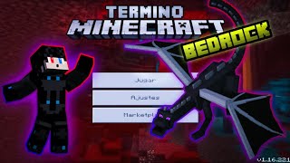 Termino minecraft BEDROCK