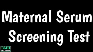 Maternal Serum Screening 4| Multiple Marker Test |