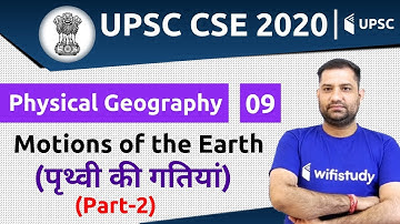 1:00 PM - UPSC CSE 2020 | Physical Geography by Rajendra Sir | Motions of the Earth (Part-2)
