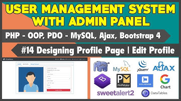 #14 User Management System With Admin Panel | Design Profile Page | Edit Profile & Change Password