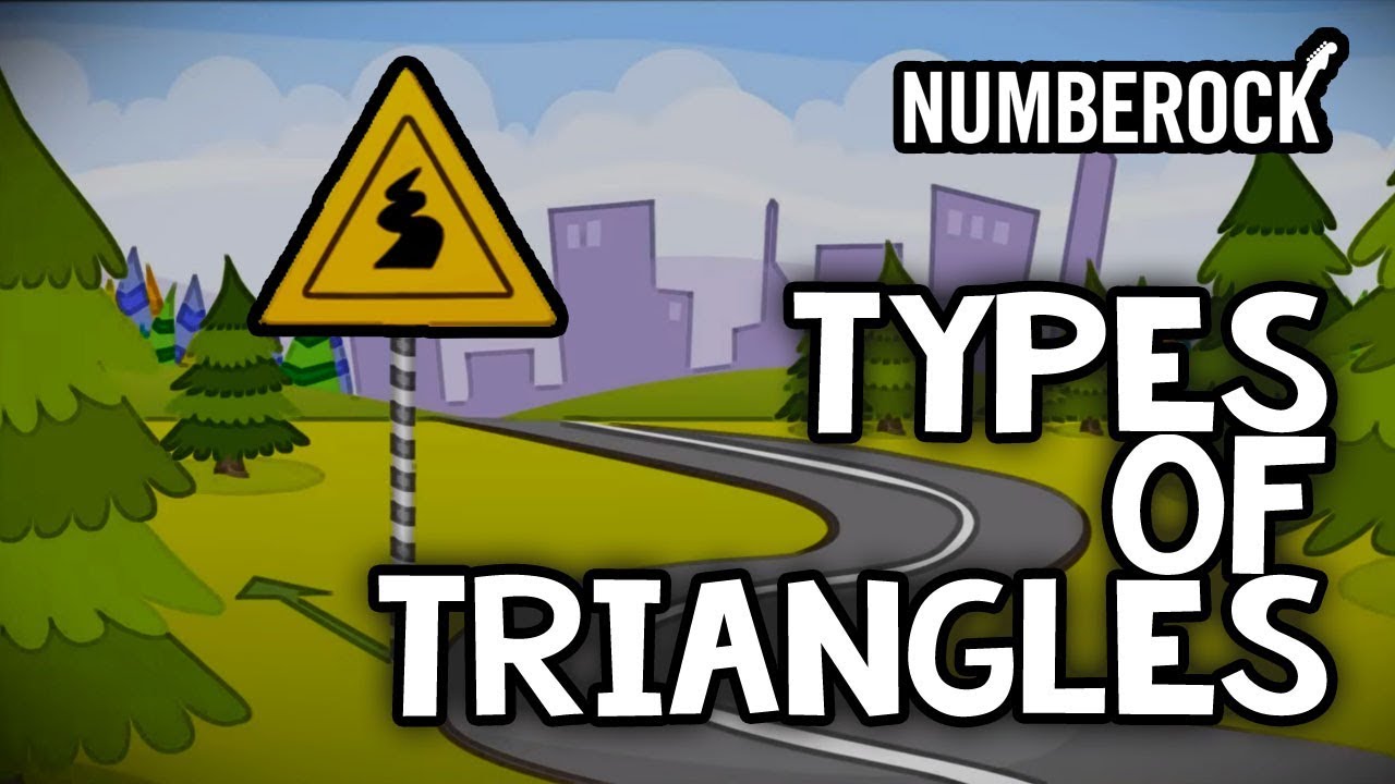 Triangle Song Types Of Triangles Song Classifying Triangles