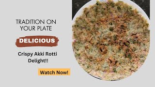 Akki Rotti | Gluten free rice rotti | Akki rotti Karnataka style | Rice Flour Roti| Crispy Rice Roti