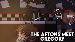 The Aftons Meet Gregory || FNaF || Afton Family || Skit