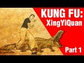 Kung Fu : What is XingYiQuan? | ART OF ONE DOJO
