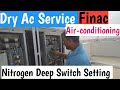 Dry Ac Service In Doha#Ac Tray Fix Very Easy Way#Nitrogen Deep Switch Setting#Finac Air-conditioning