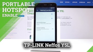 How to Enable Portable Hotspot in TP-LINK Neffos Y5L– Share Network