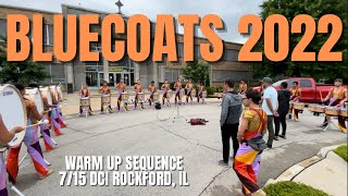 Bluecoats Drumline 2022 - Warm Ups - 7/15 DCI Rockford, IL