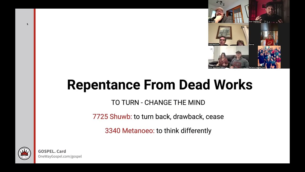 Apr 24 2023 KBBS Online Lesson 7 - Repentance From Dead Works // OneWayGospel