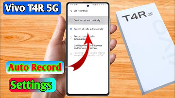 vivo t4r 5g call recording setting, vivo t4r 5g automatic call recording
